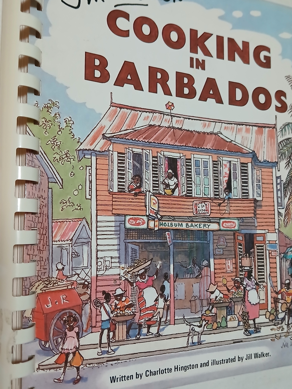 Jill Walker's Cooking in Barbados Cookbook